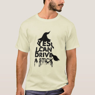 Ja, ich kann ein Schaltgetriebe fahren T-Shirt-Des T-Shirt