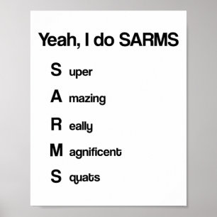 Ja, ich mache Sarms Shirt Funny Bodybuilding Poster