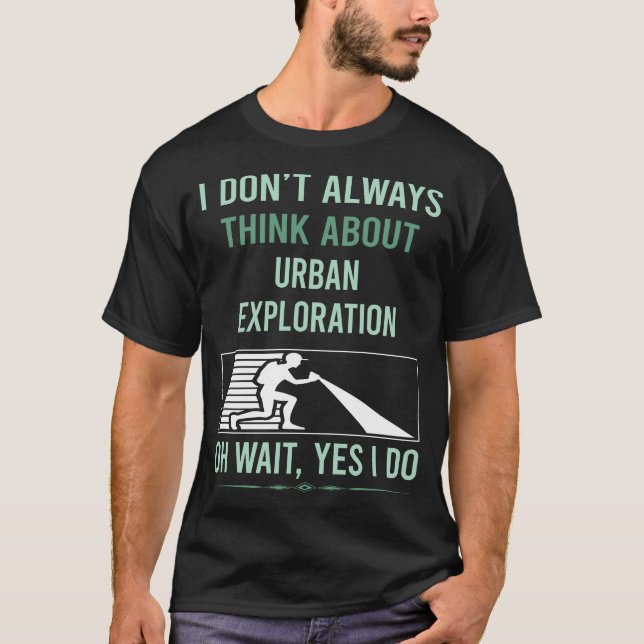 Ja, ich mache Stadtforschung T-Shirt (Vorderseite)