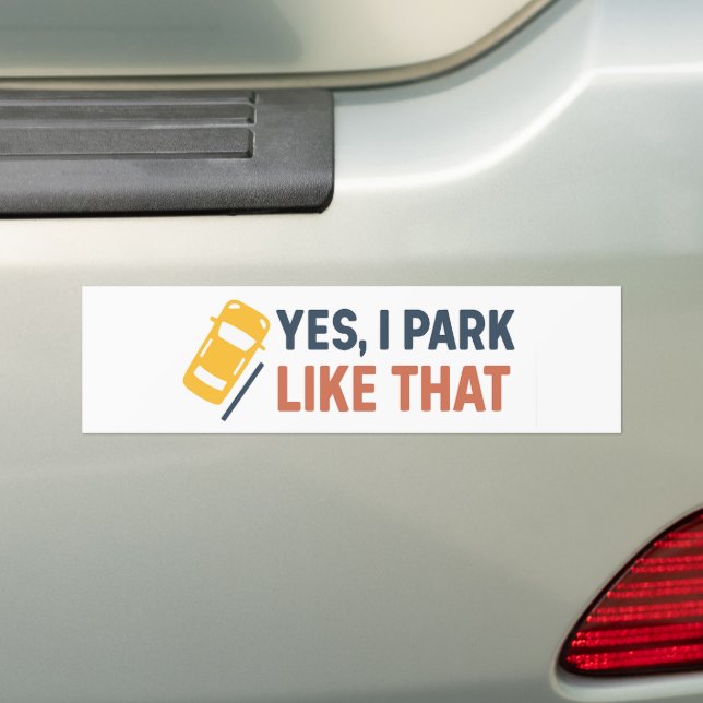 Ja, ich parke so - lustig autoaufkleber (Auf Auto)