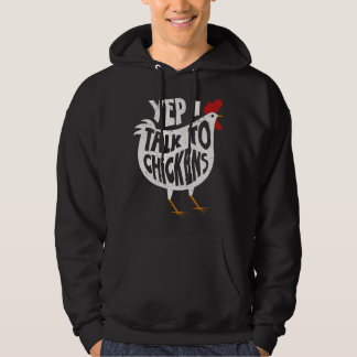 Ja, ich rede mit Hühnern Hoodie