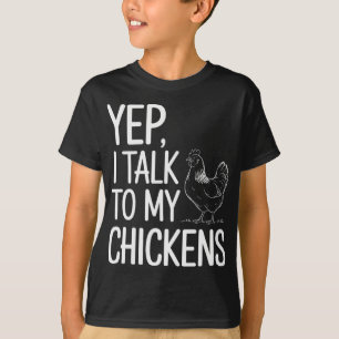 Ja, ich rede mit meinen Hühnern Lustiger Hühnerhof T-Shirt