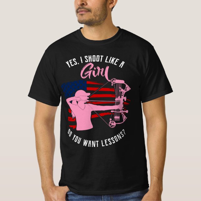 Ja, ich schieße wie ein Girl-Bogenschießen T-Shirt (Vorderseite)