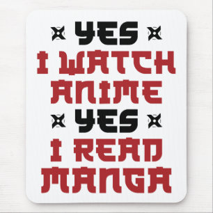 Ja, ich sehe Anime, Ja, ich lese Manga Mousepad