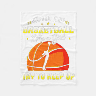 Ja, ich spiele Basketball wie ein Mädchen Fleecedecke