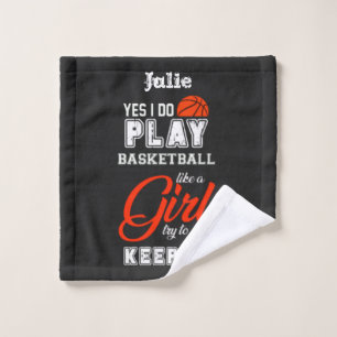 Ja, ich spiele Basketball wie ein Mädchen Waschlappen
