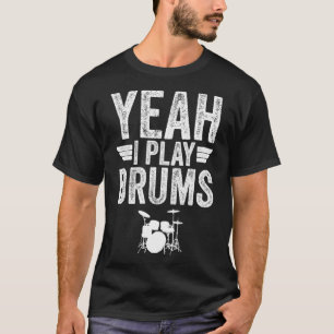 Ja, ich spiele Trommeln, die den Funny Drummer stö T-Shirt