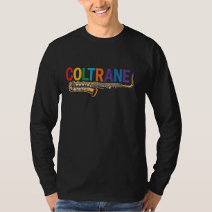Ja, ich spreche Coltrane - Jazz-Musikliebhaber T-Shirt