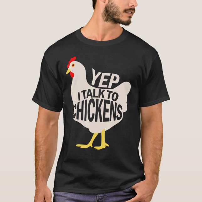 Ja, ich spreche mit Hühnern T-Shirt (Vorderseite)
