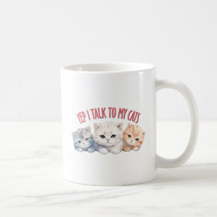 Ja, ich spreche mit meinen Katzen - Adorable Trio Kaffeetasse