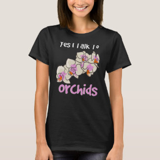 Ja, ich spreche mit Orchideen Florist Orchid Whisp T-Shirt