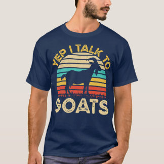 Ja, ich spreche mit Ziegen Vintage Funny Goats Bau T-Shirt