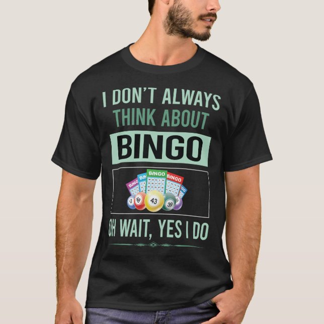 Ja, ich tue Bingo T-Shirt (Vorderseite)