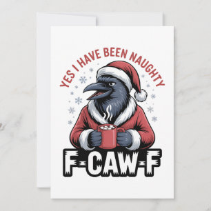 Ja, ich war unartig F-Caw-F Lustige Weihnachten  Save The Date