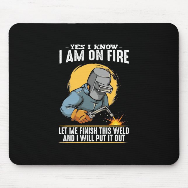 Ja, ich weiß, dass ich im Feuer bin Mousepad (Vorne)