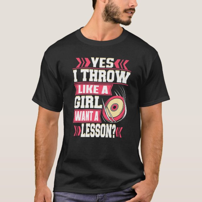 Ja, ich wirke wie ein Girl Track und Field Discus  T-Shirt (Vorderseite)