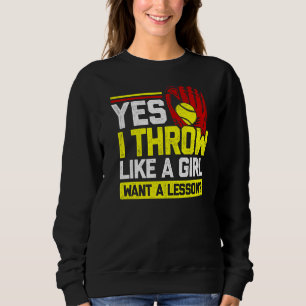 Ja, ich wirke wie ein Mädchen, das eine Lektion au Sweatshirt
