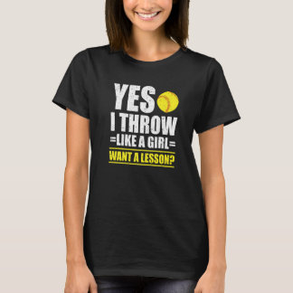 Ja, ich wirke wie ein Mädchen, das eine Lektion au T-Shirt