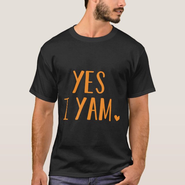 Ja, ich Yam Funny Erntedank Halloween Matching Co T-Shirt (Vorderseite)