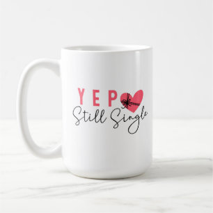Ja, immer noch Single Kaffeetasse