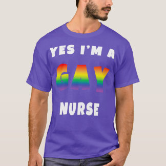 JA Ix27M A GAY NURSE T-Shirt