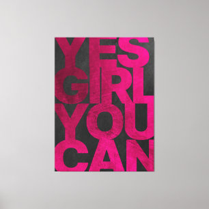 Ja Mädchen, das du kannst   Motivierend Angebot Leinwanddruck