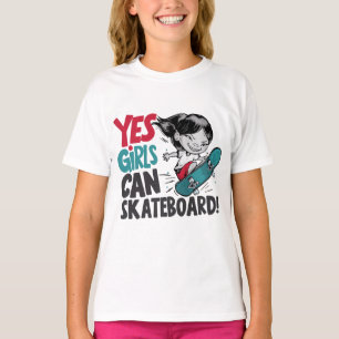 Ja, Mädchen können Skateboard T-Shirt
