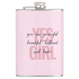 Ja Mädchen Sie sind schöne Motivierend Girl Print Flachmann