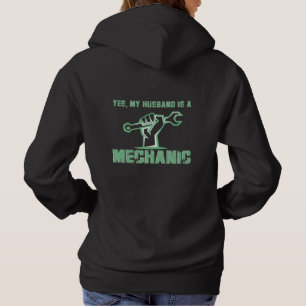 Ja, mein Mann ist ein Mechaniker - Mechaniker-Ehef Hoodie