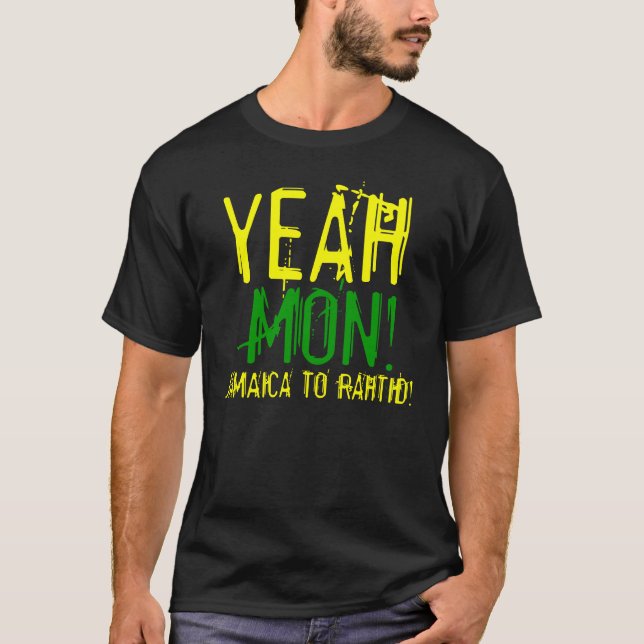 Ja Montag Jamaika zu Rahtid T-Shirt (Vorderseite)