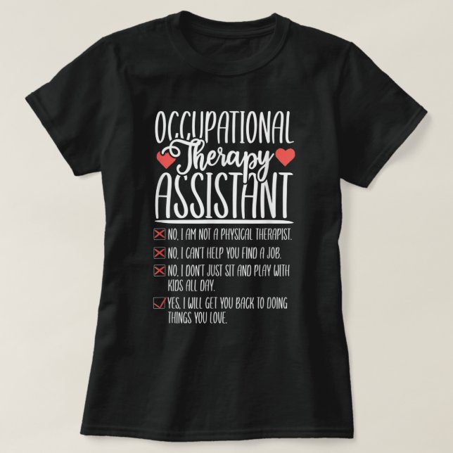 Ja Nein Funny Occupational Therapy Assistant OTA T T-Shirt (Design vorne)