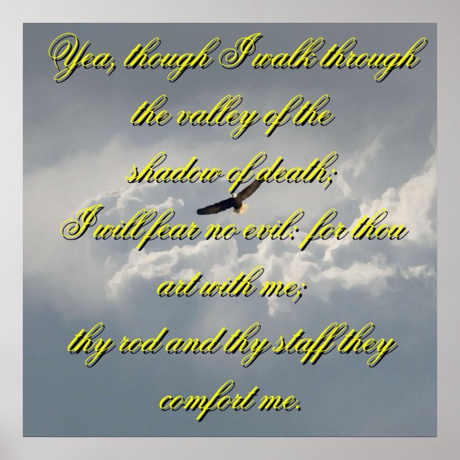 Ja, obwohl ich durch das Tal der Todespost gehe Poster (Vorne)