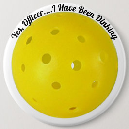 "Ja, Offizier bin ich Dinking" Pickleball gewesen Button