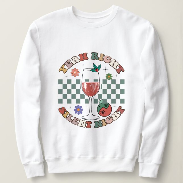 Ja, richtig stille Nachtschwärmer Sweatshirt (Design vorne)