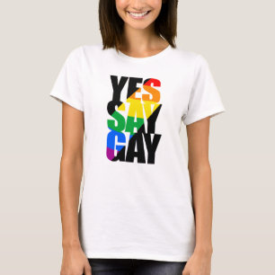 Ja Sag Gay - Regenbogenbanner T-Shirt