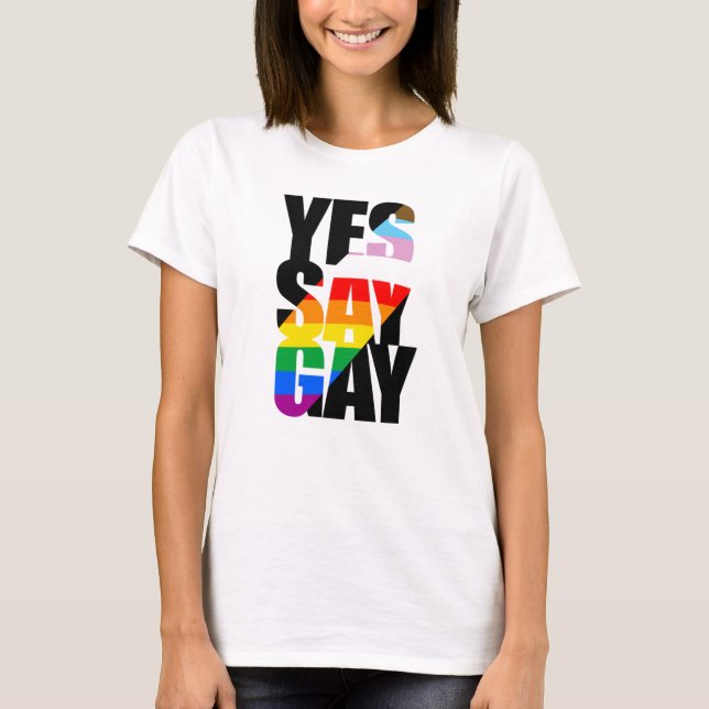 Ja Say Gay T-Shirt (Vorderseite)