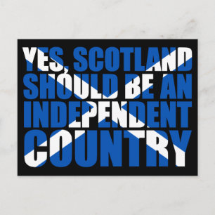 Ja, Schottland sollte ein unabhängiges Land sein, Postkarte