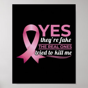 Ja, sie sind Fake Breast Cancer Awareness Survivor Poster