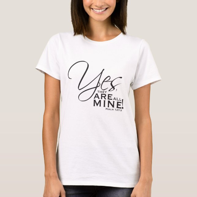 "Ja, SIND sie alles Bergwerk! " T-Shirt (Vorderseite)