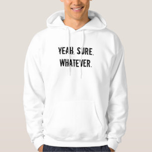 JA. SURE. WAS AUCH IMMER. Hoodie (offensive