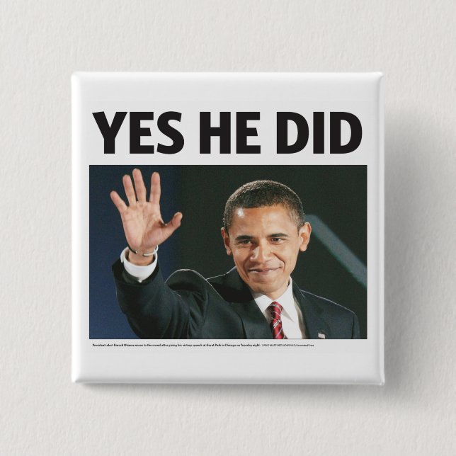 Ja tat er: Obama-Sieg-Knopf Button (Vorderseite)