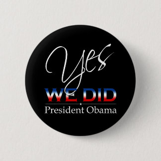 JA taten wir Obama - runden Knopf Button