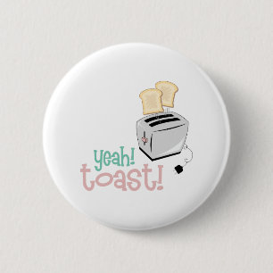 Ja! Toast! Button