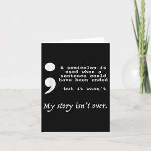 Ja, und Apparel Semicolon Suizidprävention vor Kri Karte