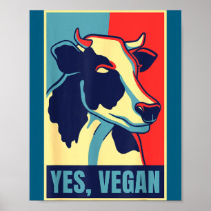 Ja Vegan Kuh Obama Hoffnung Stil Pflanzlich Ethisc Poster