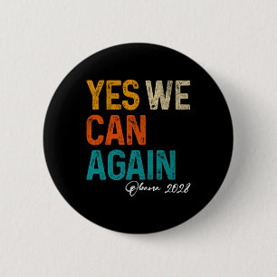 Ja, wir können Obama wieder für Präsident 2028 48. Button