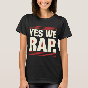 Ja wir rappen T-Shirt