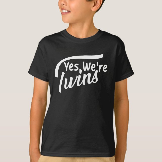 Ja Wir sind Twins Funny für Twins, Twin Matching T-Shirt (Vorderseite)