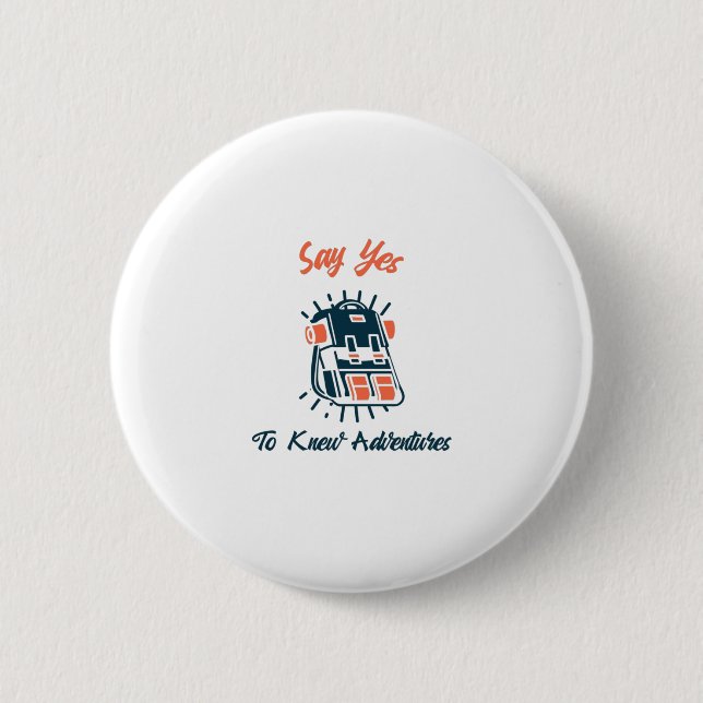 Ja zu neuen Abenteuern Button (Vorderseite)