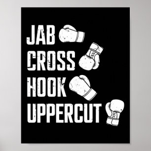 Jab Cross Hook Uppercut Boxer Workout Kickboxen Poster